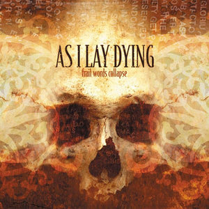 As I Lay Dying - Frail Words Collapse - uusi CD