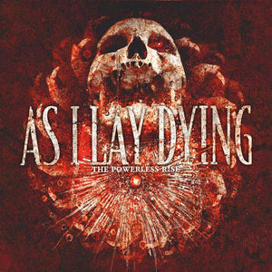 As I Lay Dying - The Powerless Rise - uusi CD