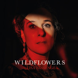 Bassenge Lisa - Wildflowers (Digipack) - uusi CD