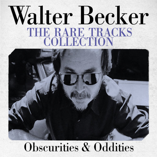 Walter Becker - Rare Tracks Collection (Live Broadcast 1975) - uusi CD