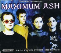 Ash - Maximum Ash (interview Cd) - uusi CD