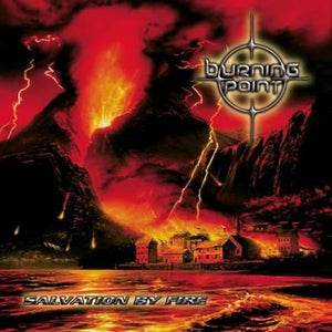 Burning Point - Salvation By Fire - uusi CD