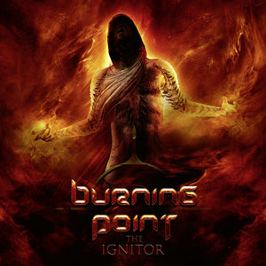 Burning Point - Ignitor The - uusi CD