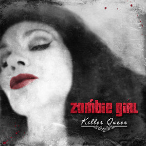 Zombie Girl - Killer Queen - uusi CD