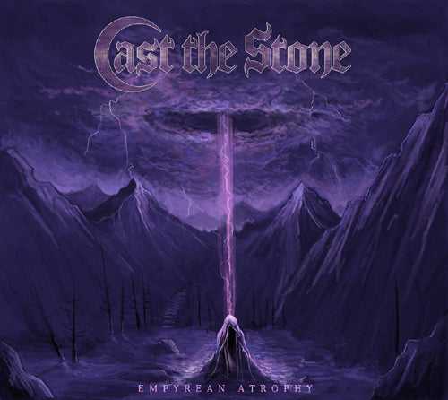 Cast The Stone - Empyrean Atrophy - uusi CD