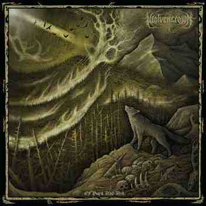 Wolvencrown - Of bark and ash - uusi CD