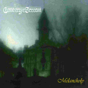 Cemetery of scream - Melancholy - uusi LP