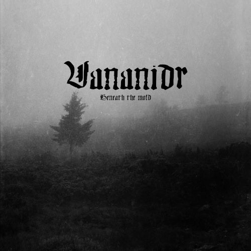 Vananidr - Beneath The Mold (Digipack) - uusi CD