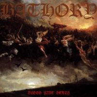 Bathory - Blood Fire Death - uusi CD