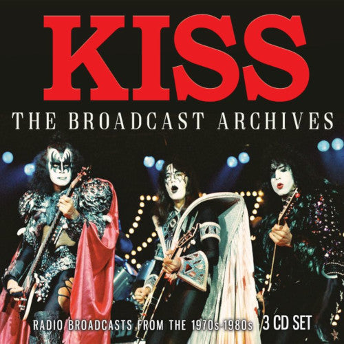 Kiss - Broadcast Archives (3 CD) Broadcasts Live - uusi CD