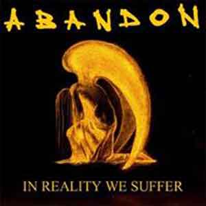 Abandon - In Reality We Suffer (2 LP) - uusi LP