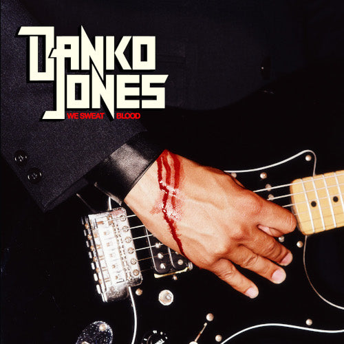 Danko Jones - We Sweat Blood (Vinyl) - uusi LP