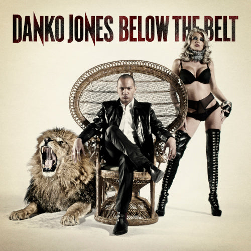 Danko Jones - Below The Belt (Vinyl) - uusi LP