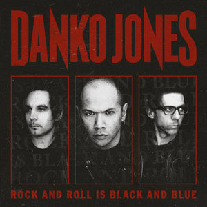 Danko Jones - Rock and Roll Is Black And Blue (Vinyl) - uusi LP