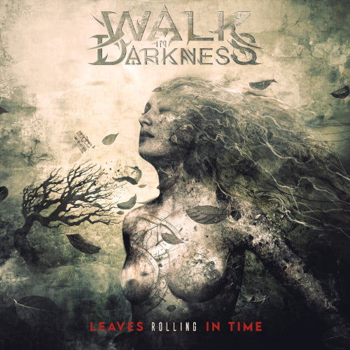 Walk In Darkness - Leaves Rolling In Time - uusi CD