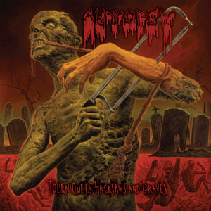 Autopsy - Tourniquets, Hacksaws and Graves - uusi CD