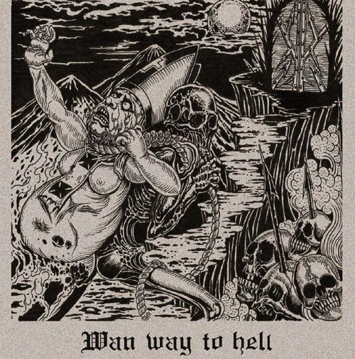 Wan - Wan Way To Hell - uusi CD