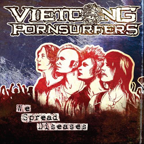 Vietcong Pornsurfers - We Spread Diseases - uusi CD