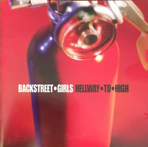 Backstreet Girls - Hellway To High - uusi CD