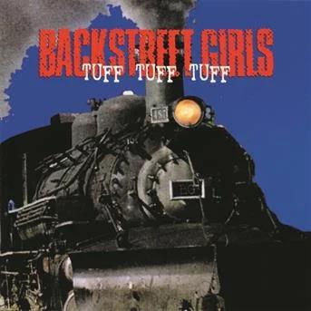 Backstreet Girls - Tuff Tuff Tuff - uusi CD