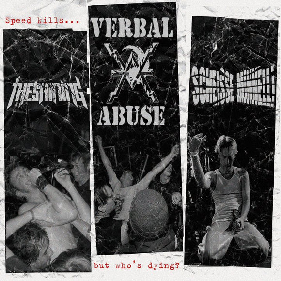 Verbal Abuse/Scheisse Minnelli/Shining - Split - uusi CD