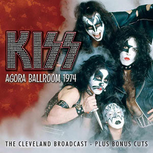 Kiss - Agora Ballroom 1974 - uusi CD