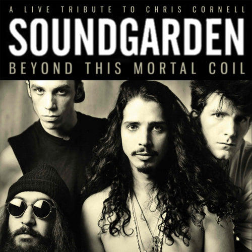 Soundgarden - Beyond This Mortal Coil (Live Broadcasts) - uusi CD