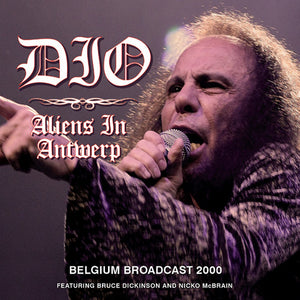 Dio - Aliens In Antwerp (Live Broadcast 2000) - uusi CD