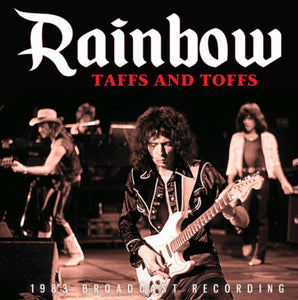 Rainbow - Taffs And Toofs (Live Broadcast 1983) - uusi CD