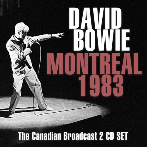 Bowie David - Montreal 1983 (2 CD) (Live Broadcast) - uusi CD