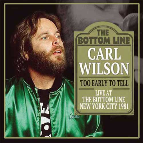 Wilson Carl - Too Early To Tell  (FM Radio Broadcast 1992) - uusi CD