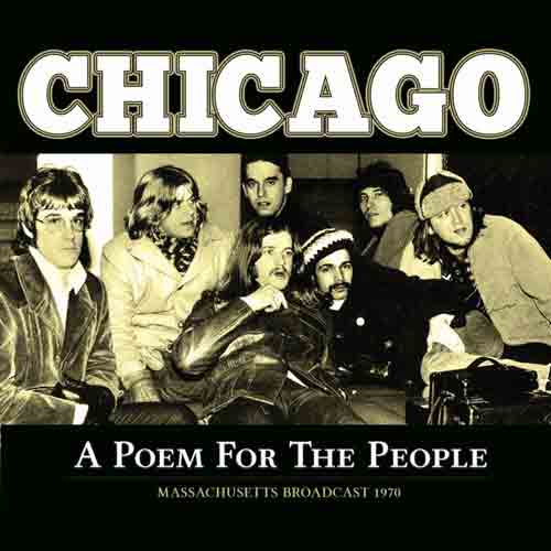 Chicago - A Poem For The People (Live Broadcast 1970) - uusi CD