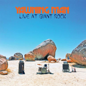 Yawning Man - Live At Giant Rock - uusi CD