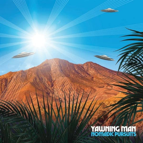 Yawning Man - Nomadic Pursuits - uusi CD