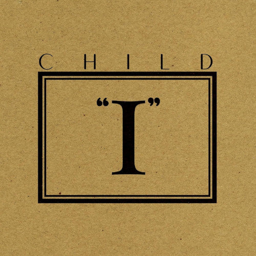 Child - I (Vinyl LP) - uusi LP