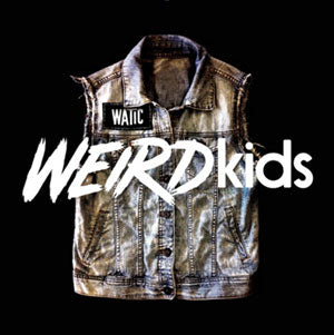 We Are The In Crowd - Weird Kids - uusi CD