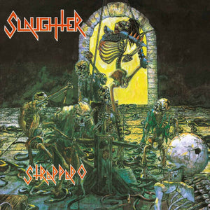 Slaughter - Strappado (2 LP Green Vinyl) - LP uusi