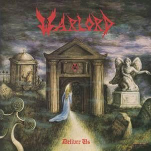 Warlord - Deliver Us - uusi CD