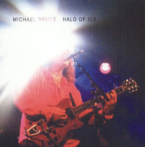 Bruce Michael - Halo Of Ice - uusi CD