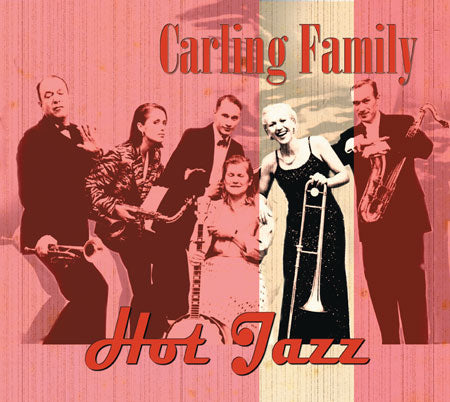 Carling Family - Hot Jazz - uusi CD