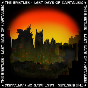 Bristles The - Last Days Of Capitalism - uusi CD