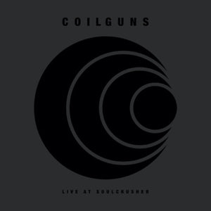 Coilguns - Live at Soulcrusher (Vinyl Album 2 LP) - uusi LP