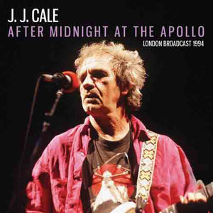 Cale J.J. - After Midnight At The Apollo (Live Broadcast 1994 - uusi CD