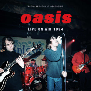 Oasis - Live on Air 1994 / Radio Broadcast (Vinyl LP) - uusi LP