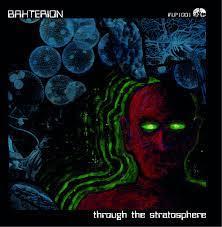 Bakterion - Through The Stratosphere - uusi LP