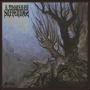 A Thousand Sufferings - Stilte - uusi CD