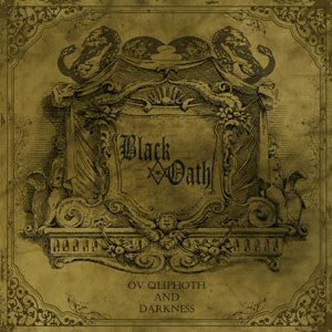 Black Oath - Ov Qliphoth And Darkness - uusi CD