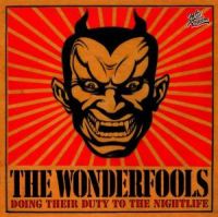 Wonderfools - Doing Their Duty to The Nightlife - uusi CD