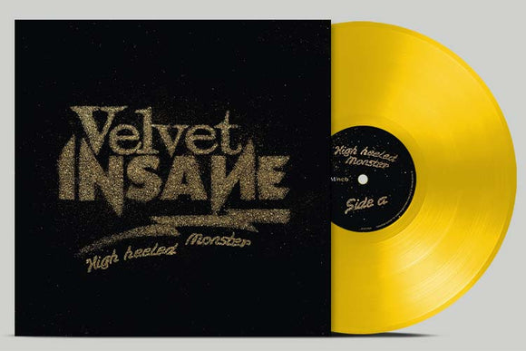 Velvet Insane - High Heeled Monster (Sun Yellow Vinyl) - uusi LP