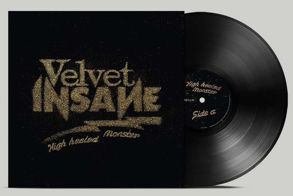 Velvet Insane - High Heeled Monster (Black Vinyl) - uusi LP